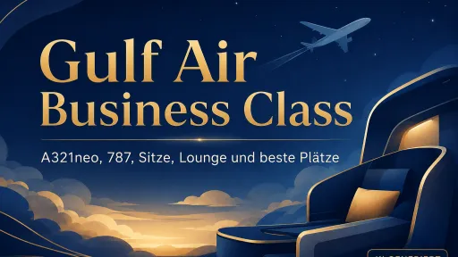 KI-generiertes Titelbild zur Gulf Air Business Class mit stilisiertem Premiumsitz, Flugzeug &uuml;ber den Wolken und Hinweisen zu A321neo, Boeing 787, Lounge und besten Pl&auml;tzen.
